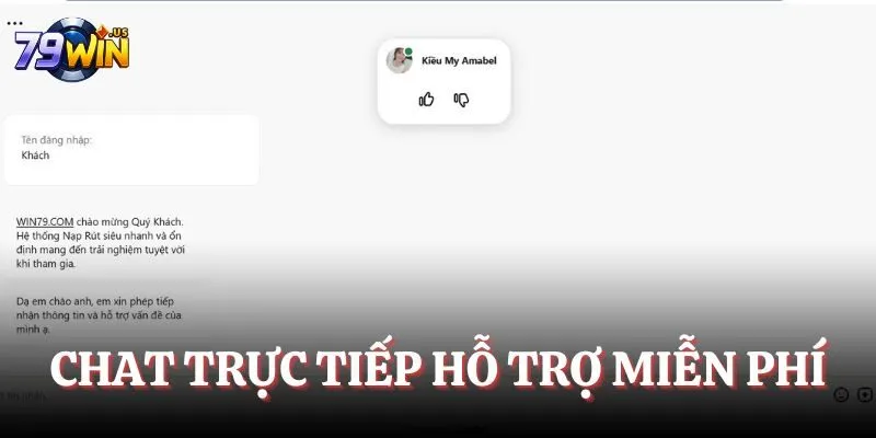 Liên Hệ 79WIN - Những Cần Biết Để Kết Nối Nhanh Chóng Hơn 3 Chat trực tiếp hỗ trợ miễn phí